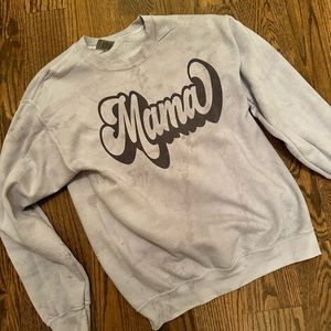 Mama gray sweatshirt